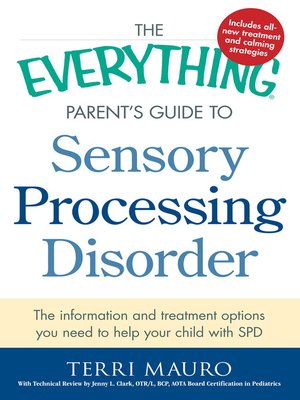 cover image of The Everything Parent's Guide to Sensory Processing Disorder
